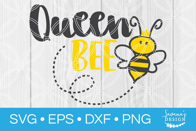 Queen Bee SVG SavanasDesign 