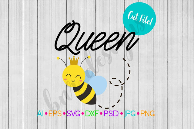 Queen Bee SVG SVG BNRDesignShop 