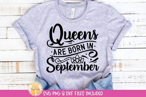 Queen Birthday SVG Bundle | Queens Are Born In Quote SVG Cheese Toast Digitals 