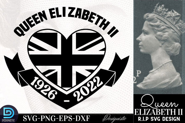 Queen Elizabeth ii 1926-2022, RIP Queen Elizabeth SVG Bundle, RIP Queen Elizabeth SVG SVG DESIGNISTIC 