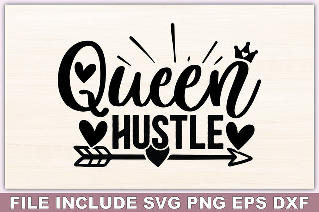 Queen Hustle SVG Ariyan 