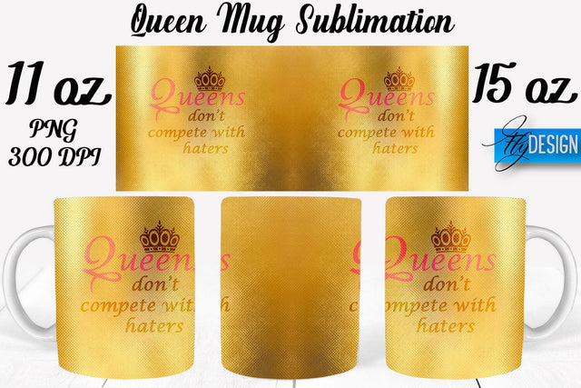 Queen Mug Sublimation | Coffee 11 Oz | 15 Oz Mug Sublimation Sublimation Fly Design 