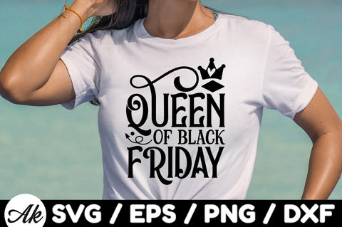 Queen of black friday SVG SVG akazaddesign 