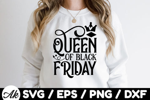 Queen of black friday SVG SVG akazaddesign 
