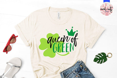 Queen of green - St Patricks Day SVG EPS DXF SVG CoralCutsSVG 