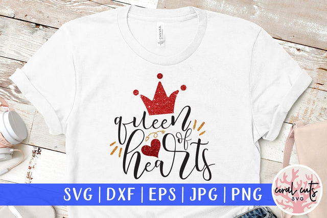 Queen Of Hearts – Love And Valentine SVG EPS DXF PNG SVG CoralCutsSVG 