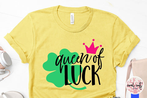 Queen of luck - St Patricks Day SVG EPS DXF SVG CoralCutsSVG 