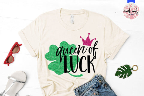 Queen of luck - St Patricks Day SVG EPS DXF SVG CoralCutsSVG 