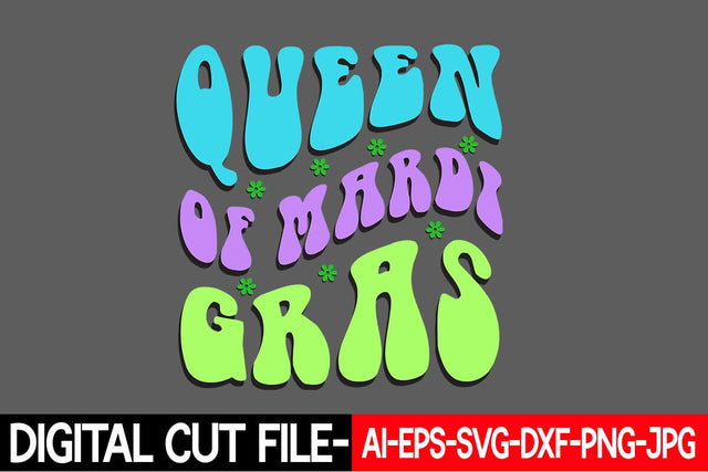 Queen of Mardi Gras Svg Cut File SVG Blessedprint 