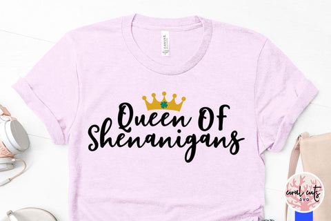 Queen of shenanigans - St Patricks Day SVG EPS DXF SVG CoralCutsSVG 