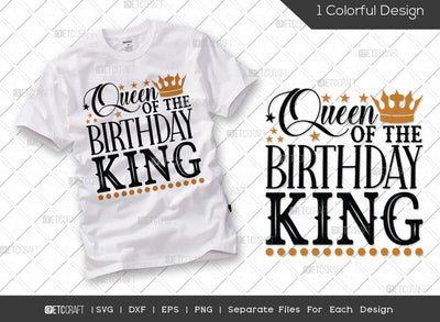 Queen Of The Birthday King SVG Cut File | Queen Svg | Queen Of King Svg | Birthday Squad Svg | Male Svg | Birthday Svg | Funny Birthday Quote SVG ETC Craft 