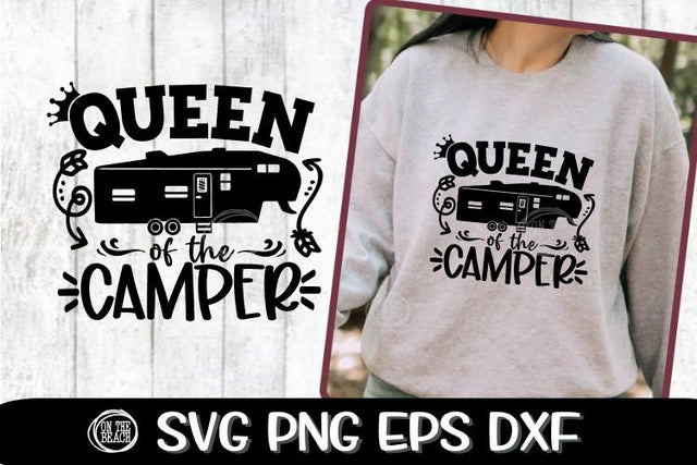 QUEEN OF THE CAMPER - Fifth Wheel Svg - SVG PNG EPS DXF SVG On the Beach Boutique 