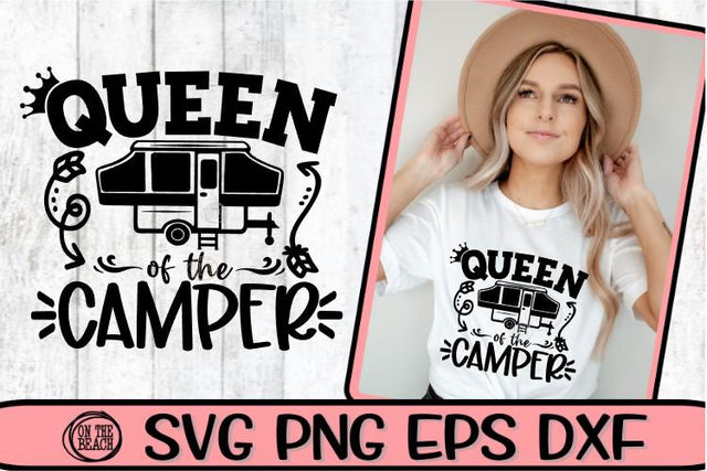 QUEEN OF THE CAMPER - POP UP SVG - SVG PNG EPS DXF SVG On the Beach Boutique 