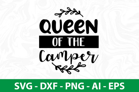 Queen of the Camper svg SVG nirmal108roy 