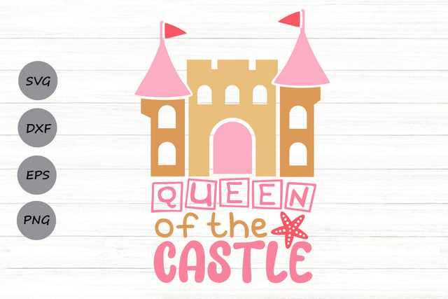 Queen Of The Castle| Girls Summer SVG Cutting Files. SVG CosmosFineArt 