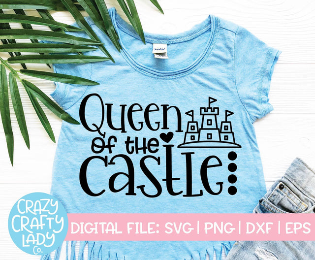 Queen of the Castle | Summer SVG Cut File SVG Crazy Crafty Lady Co. 