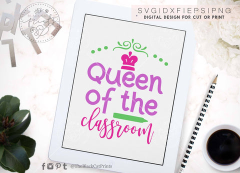 Queen of the classroom | Back to school cut file SVG TheBlackCatPrints 