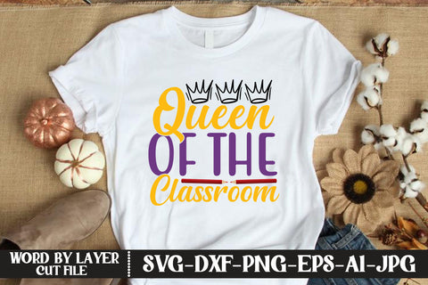 Queen Of The Classroom SVG DESIGN SVG MStudio 