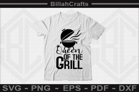 Queen Of The Grill SVG File SVG BillahCrafts 