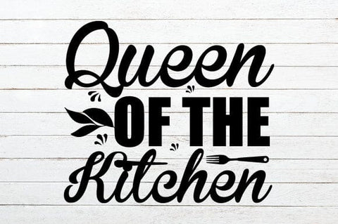 Queen of the Kitchen SVG Craftlabsvg24 