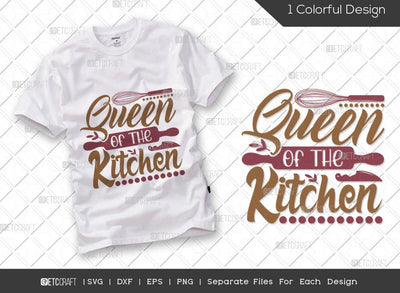 Queen Of The Kitchen SVG Cut File | Chef Hat Svg | Rolling Pin Svg | Kitchen Queen Svg | Chef Svg | Cooking Svg | Kitchen T-shirt Design SVG ETC Craft 