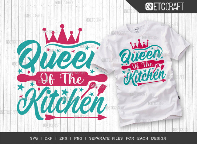 Queen Of The Kitchen SVG Cut File | Kitchen Decoration Svg | Cooking Mom Svg | Chef Cap Svg | Kitchen Quotes | ETC T00053 SVG ETC Craft 