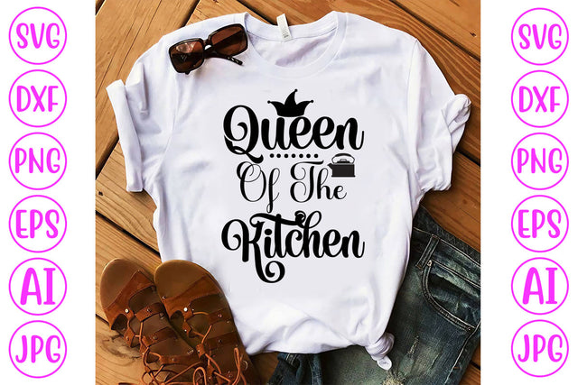 Queen Of The Kitchen SVG Cut File SVG Syaman 
