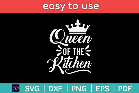 Queen Of The Kitchen Svg Design SVG artprintfile 
