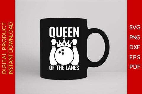 Queen Of The Lanes Bowling SVG PNG PDF Cut File SVG Creativedesigntee 