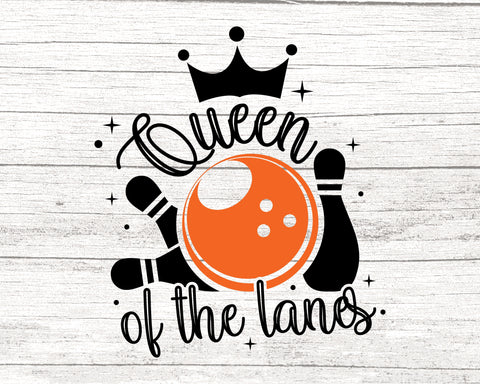 Queen Of The Lanes SVG, Bowling lover SVG File, Bowling League, Bowling Gift, Bowling Ball svg, Bowling quote svg, Funny Quote Sports, svg for shirt, cricut, digital download SVG Fauz 