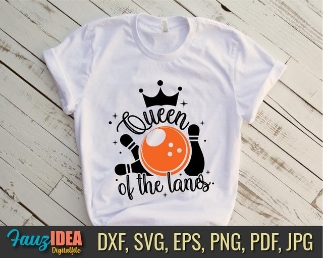 Queen Of The Lanes SVG, Bowling lover SVG File, Bowling League, Bowling Gift, Bowling Ball svg, Bowling quote svg, Funny Quote Sports, svg for shirt, cricut, digital download SVG Fauz 
