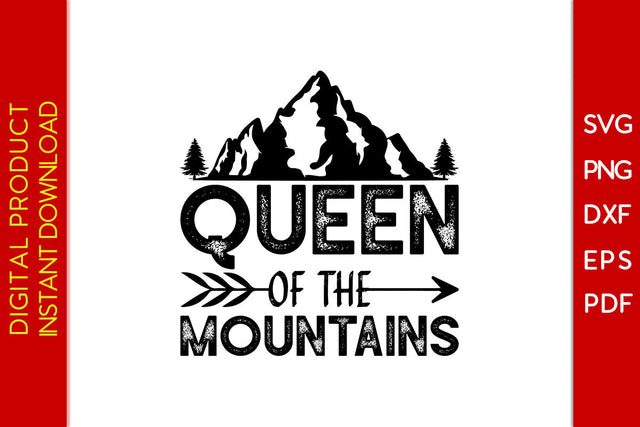 Queen Of The Mountains Hiking SVG PNG PDF Cut File SVG Creativedesigntee 