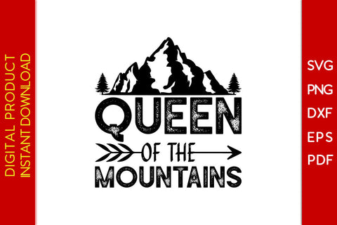 Queen Of The Mountains Hiking SVG PNG PDF Cut File SVG Creativedesigntee 