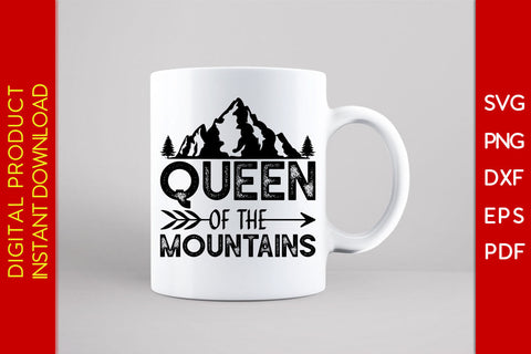Queen Of The Mountains Hiking SVG PNG PDF Cut File SVG Creativedesigntee 