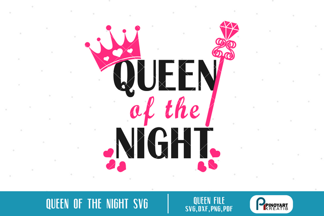 Queen of the Night Svg SVG Pinoyart Kreatib 