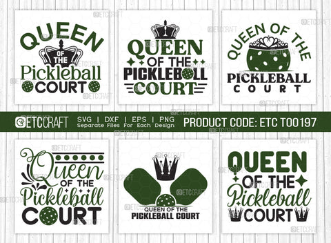 Queen Of The Pickleball Court SVG Bundle, Pickleball Svg, Sports Svg, Pickleball Game Svg, Pickleball Tshirt Design, Pickleball Quotes, ETC T00197 SVG ETC Craft 