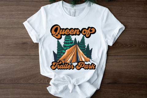 Queen of Trailer Park Sublimation Sublimation Rupkotha 