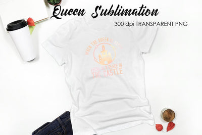 Queen Quotes Sublimation | Queen Design | Queen Sayings Design Sublimation Fly Design 