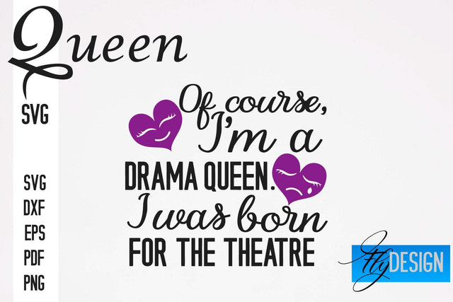 Queen SVG Quotes | Queen Design | Queen Sayings Design SVG Fly Design 