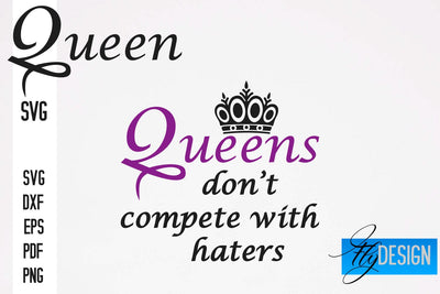 Queen SVG Quotes | Queen Design | Queen Sayings Design SVG Fly Design 