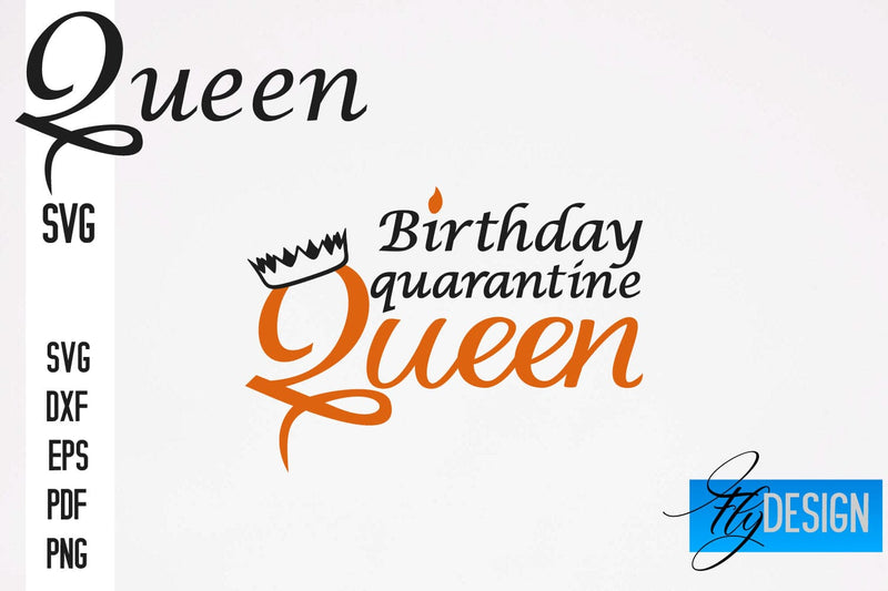 Queen SVG Quotes | Queen Design | Queen Sayings Design SVG Fly Design 