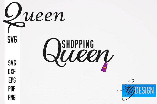 Queen SVG Quotes | Queen Design | Queen Sayings Design SVG Fly Design 