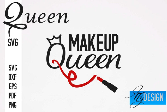 Queen SVG Quotes | Queen Design | Queen Sayings Design SVG Fly Design 