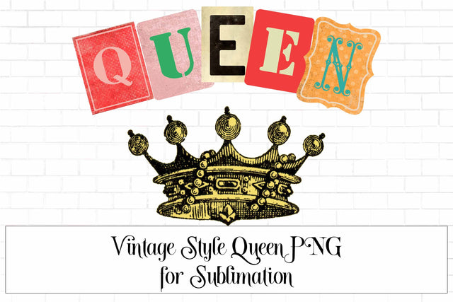 Queen Vintage Style PNG for sublimation Sublimation Digital Honeybee 