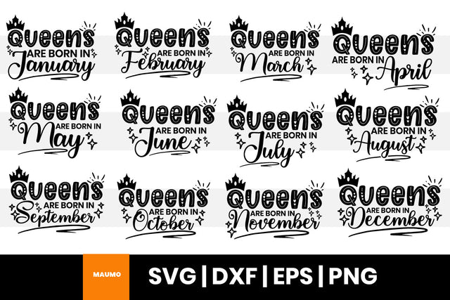 Queens are born In birthday bundle SVG Maumo Designs 