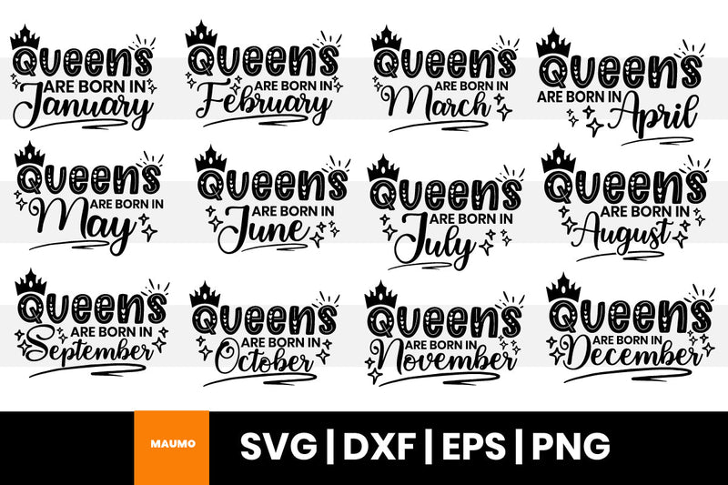 Queens are born In birthday bundle SVG Maumo Designs 