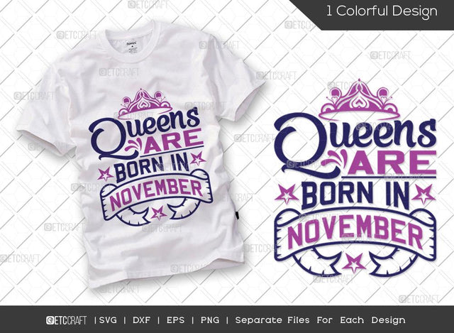 Queens Are Born In November SVG Cut File | Women Born In November Svg | November Birthday Svg | November Girl Svg | Tshirt Design SVG ETC Craft 