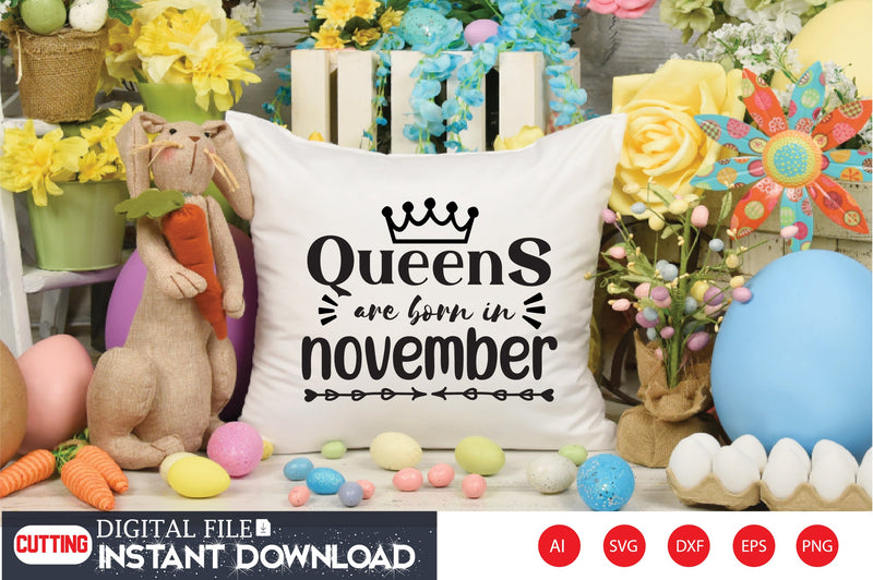 queens are born in november svg SVG Shahin alam 