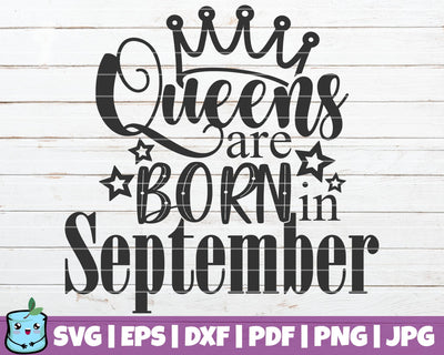 Queens Are Born In September SVG MintyMarshmallows 