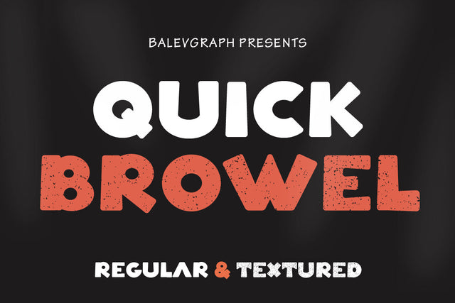 Quick Browel A Bold & Rough Textured Display Font Font Balevgraph Studio 